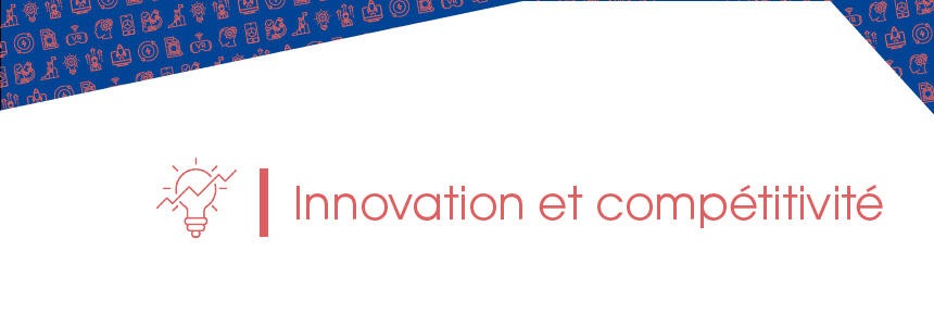bandeau innovation et compétitivité bandeau innovation et compétitivité