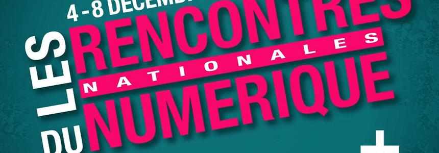 Visuel Rencontres Nationales du Numériques 4 et 8 décembre 2017 - Poitiers