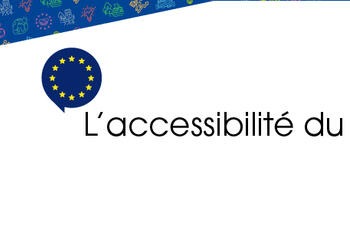 Découvrez les conditions d'accessibilité du site Europe en Nouvelle-Aquitaine